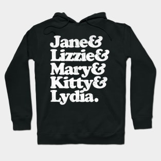 Pride and Prejudice // Bennet Names List Hoodie